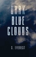 S Everest - Dark Blue Clouds, Häftad