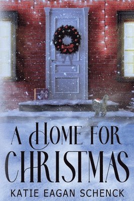 A Home for Christmas 1