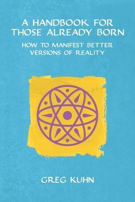 Handbook for Those Already Born