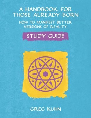 Handbook for Those Already Born Study Guide
