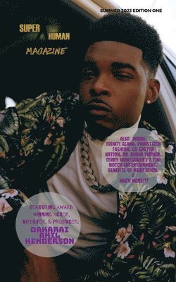 Super Human Magazine Summer Edition One