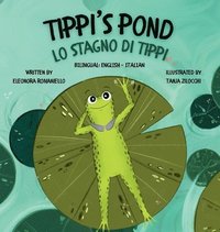 bokomslag Tippi's Pond - Lo Stagno Di Tippi