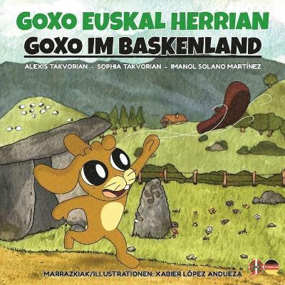 Goxo Euskal Herrian - Goxo im Baskenland 1