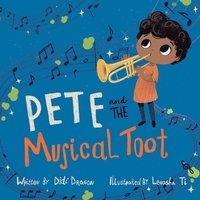 bokomslag Pete and the Musical Toot