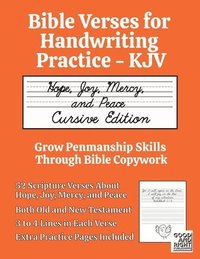 bokomslag Bible Verses for Handwriting Practice - KJV: Hope, Joy, Mercy, and Peace Cursive Edition