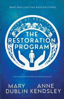 The Restoration Program 1