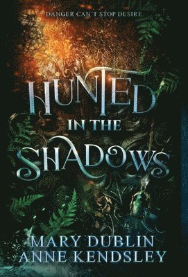 bokomslag Hunted in the Shadows