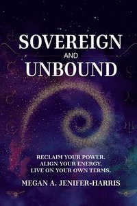 bokomslag Sovereign and Unbound