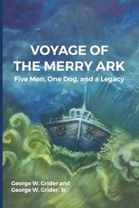 bokomslag Voyage of the Merry Ark