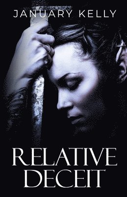 Relative Deceit 1