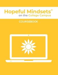 bokomslag Hopeful Mindsets on the College Campus Coursebook