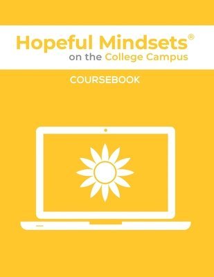 bokomslag Hopeful Mindsets on the College Campus Coursebook