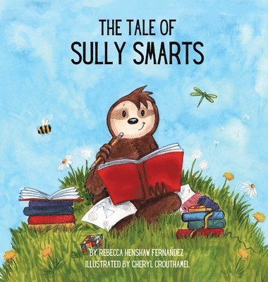 Rebecca H Fernandez - Tale of Sully Smarts, Inbunden