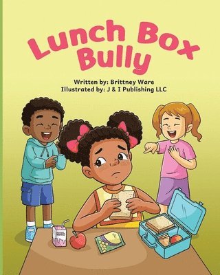 bokomslag Lunch Box Bully