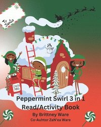 bokomslag Peppermint Swirl 3 in 1 Read/Activity Book