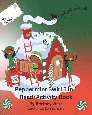 bokomslag Peppermint Swirl 3 in 1 Read/Activity Book