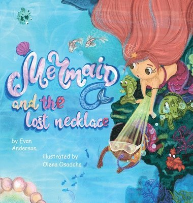 bokomslag The Mermaid and the lost necklace