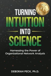 bokomslag Turning Intuition Into Science