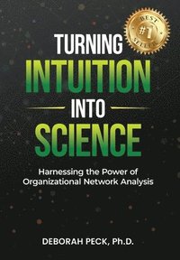 bokomslag Turning Intuition Into Science