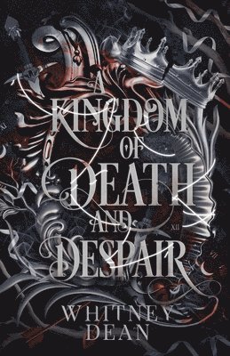 A Kingdom of Death and Despair 1