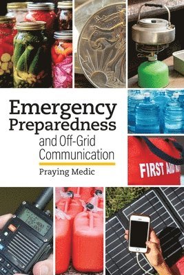 bokomslag Emergency Preparedness and Off-Grid Communication