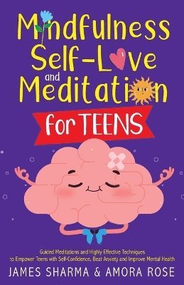 Mindfulness, Self-Love, and Meditation for Teens 1