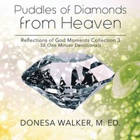 bokomslag Puddles of Diamonds from Heaven