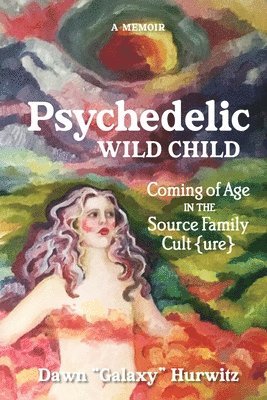 bokomslag Psychedelic Wild Child