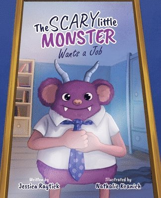 bokomslag Scary Little Monster Wants A Job
