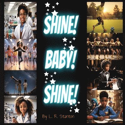 Shine! Baby! Shine!