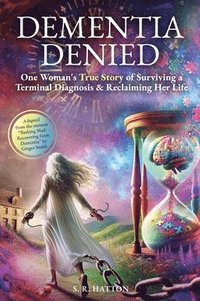 bokomslag Dementia Denied