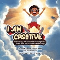 Genein M Letford, Shawn T Letford - I Am Creative, Häftad