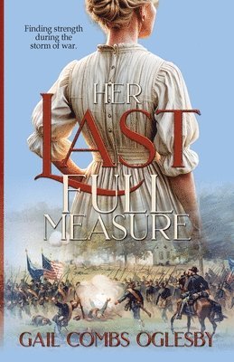 Her Last Full Measure 1