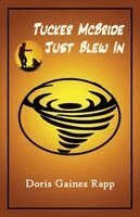 Tucker McBride Just Blew In