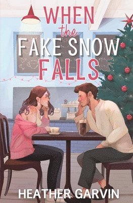 When the Fake Snow Falls 1