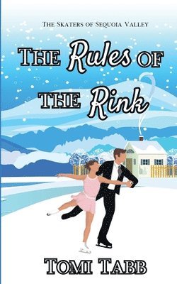 The Rules of the Rink 1