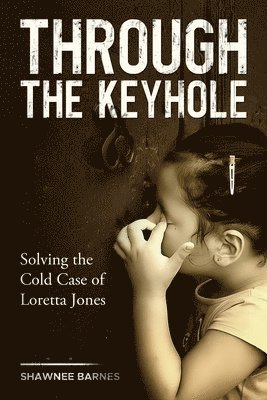 Through the Keyhole 1