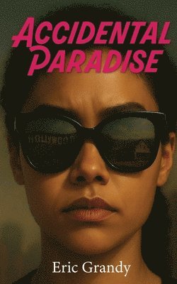 Accidental Paradise