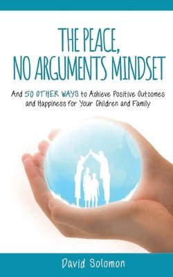 The Peace, No Arguments Mindset 1