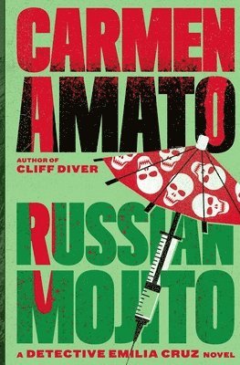 bokomslag Russian Mojito: A Detective Emilia Cruz Novel