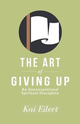 The Art of Giving Up 1