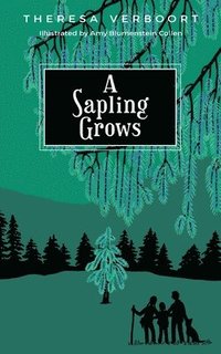 bokomslag Sapling Grows