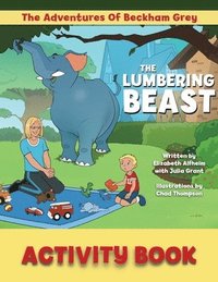 bokomslag The Lumbering Beast Activity Book