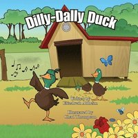 bokomslag Dilly-Dally Duck