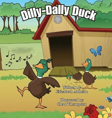 Dilly-Dally Duck 1