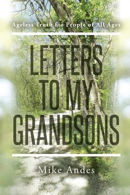 Letters to My Grandsons 1