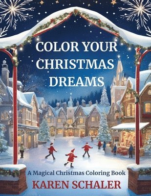 Color Your Christmas Dreams 1