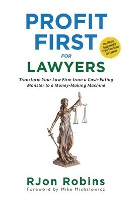 RJon Robins - Profit First For Lawyers, Inbunden