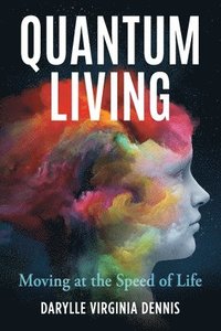 bokomslag Quantum Living