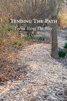 Bob Denison - Tending The Path, Häftad